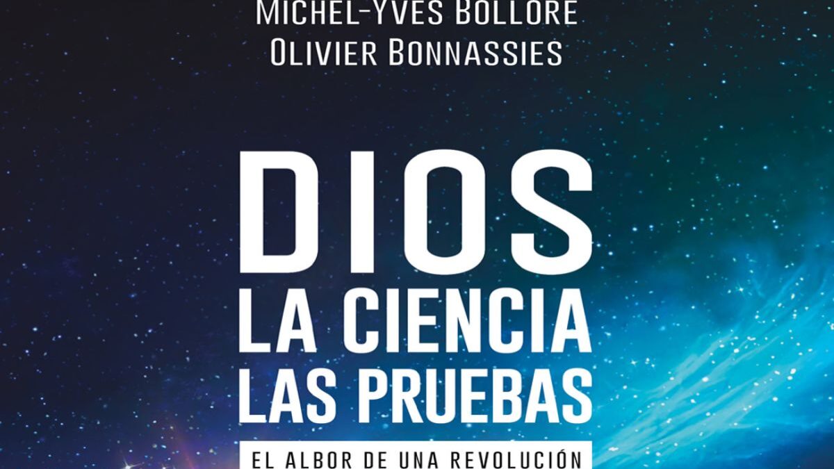 Dios - La ciencia - Las pruebas by Michel-Yves Bolloré & Olivier Bonnassies  (ebook) - Apple Books