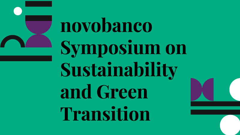 novobanco Symposium on Sustainability and Green Transition