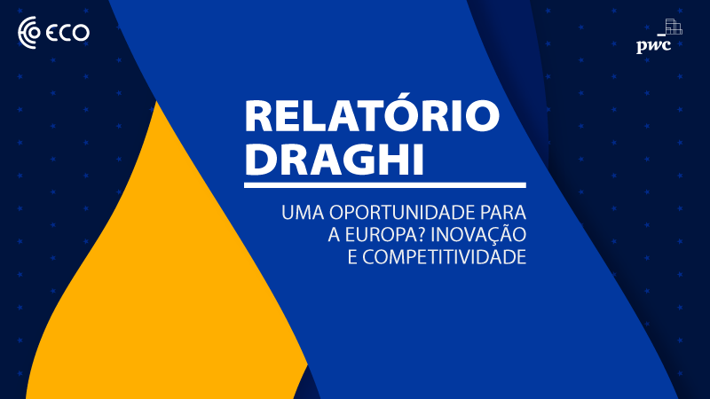 Relatório Draghi - Inovação e Competitividade