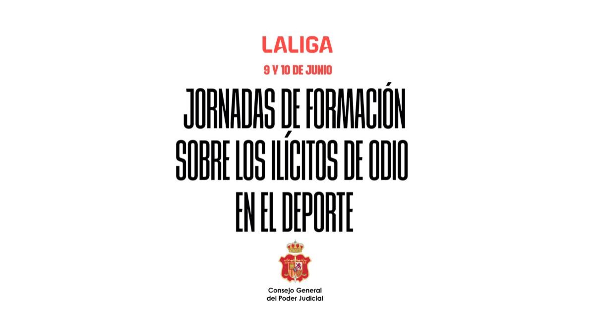 LaLiga e CGPJ debatem crimes de ódio no desporto com magistrados